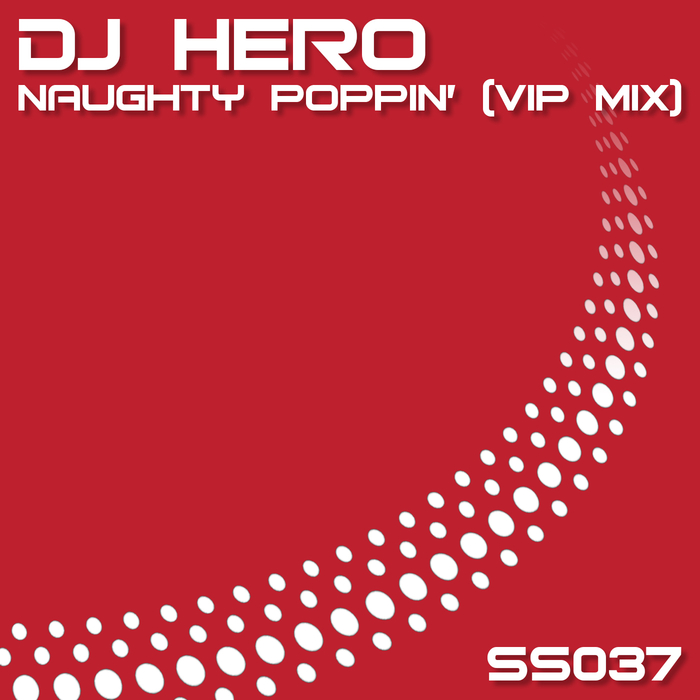 DJ HERO - Naughty Poppin'