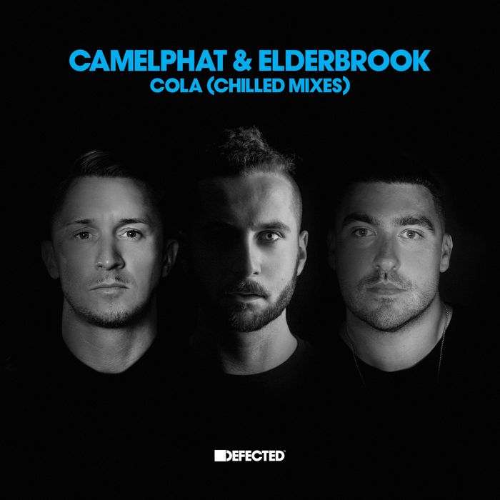 CAMELPHAT/ELDERBROOK - Cola (Chilled Mixes)