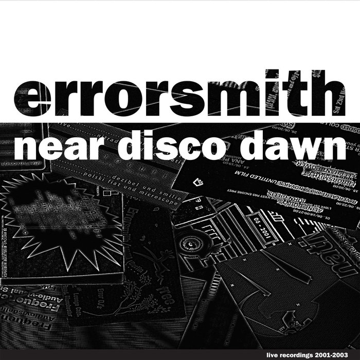 ERRORSMITH - Near Disco Dawn