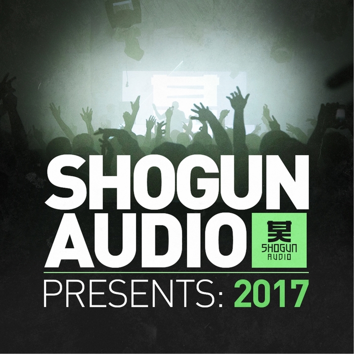 VARIOUS - Shogun Audio Presents/2017