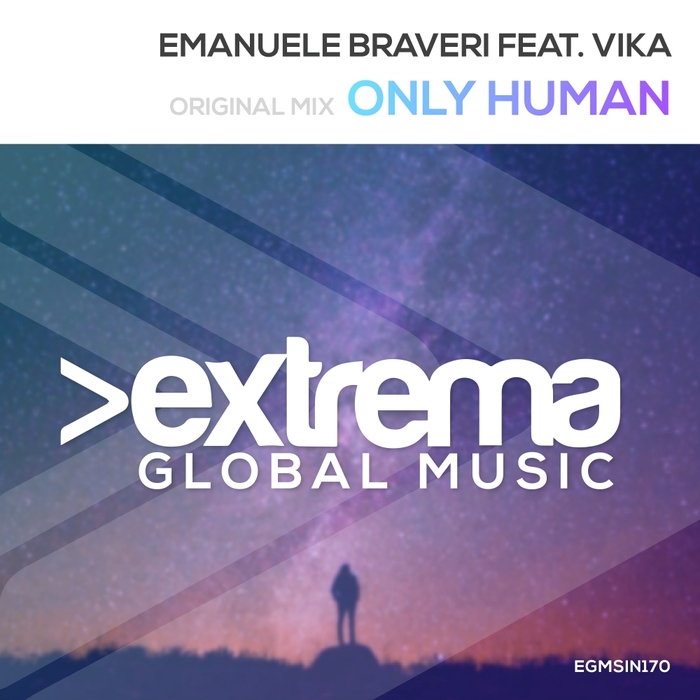 EMANUELE BRAVERI feat VIKA - Only Human