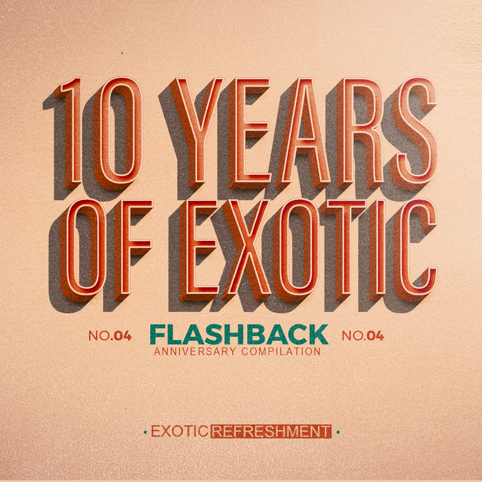 VARIOUS - 10 Years Of Exotic: Flashback Part 1