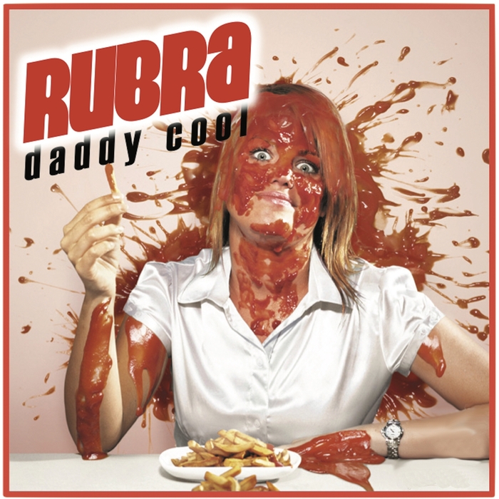 RUBRA - Daddy Cool