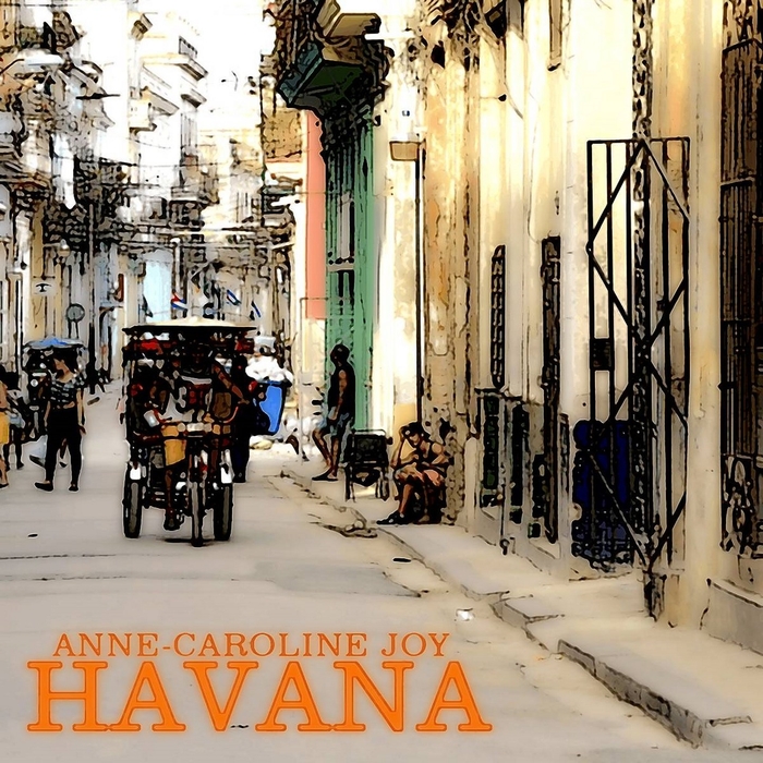 ANNE-CAROLINE JOY - Havana