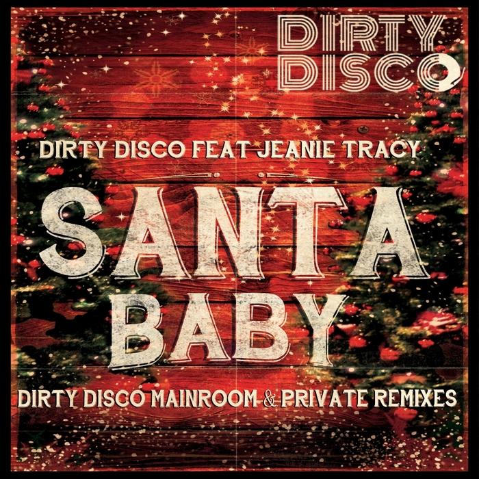 DIRTY DISCO feat JEANIE TRACY - Santa Baby