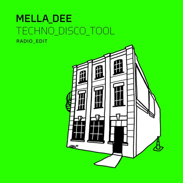 MELLA DEE - Techno Disco Tool (Radio Edit)