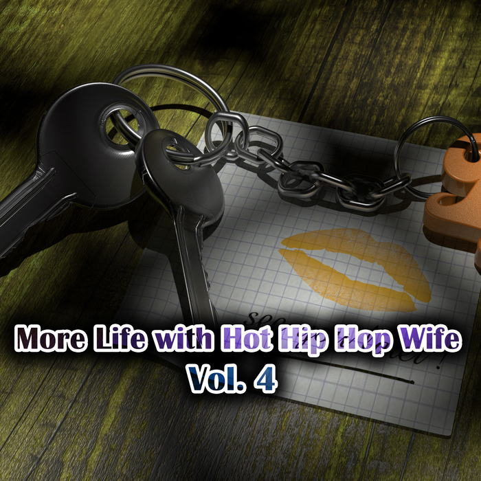 VARIOUS - More Life With Hot Hip Hop Wife Vol 4