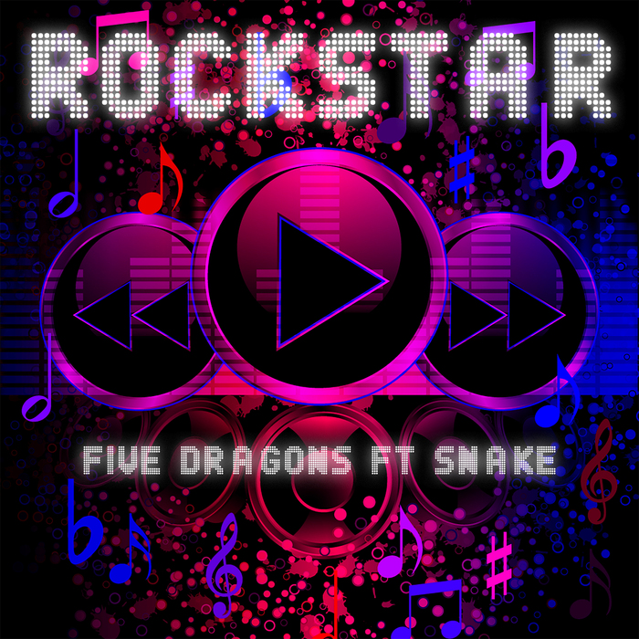 FIVE DRAGONS feat SNAKE - Rockstar