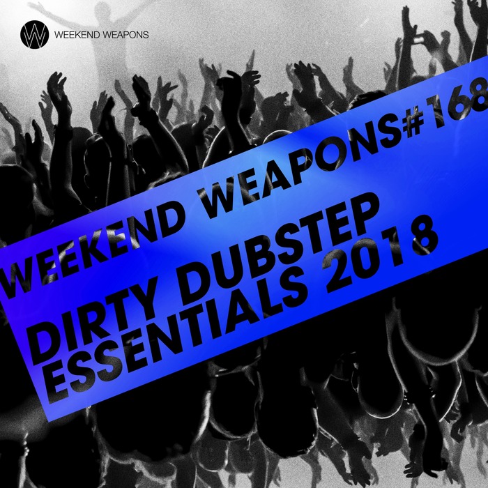 VARIOUS - Dirty Dubstep Essentials 2018