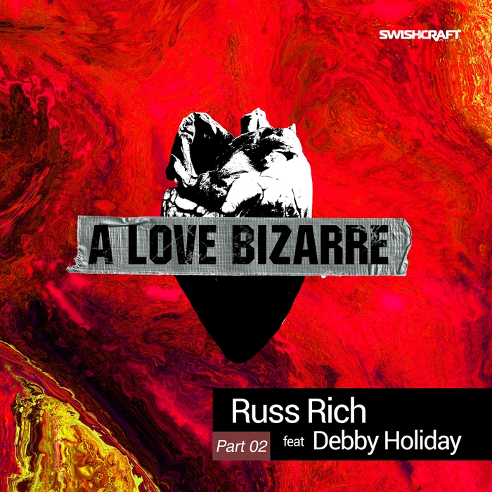 RUSS RICH feat DEBBY HOLIDAY - A Love Bizarre (Part Two)