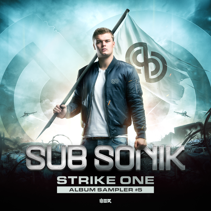 SUB SONIK/SUB ZERO PROJECT/ATMOZFEARS - Strike One - Album Sampler #5 (Explicit)