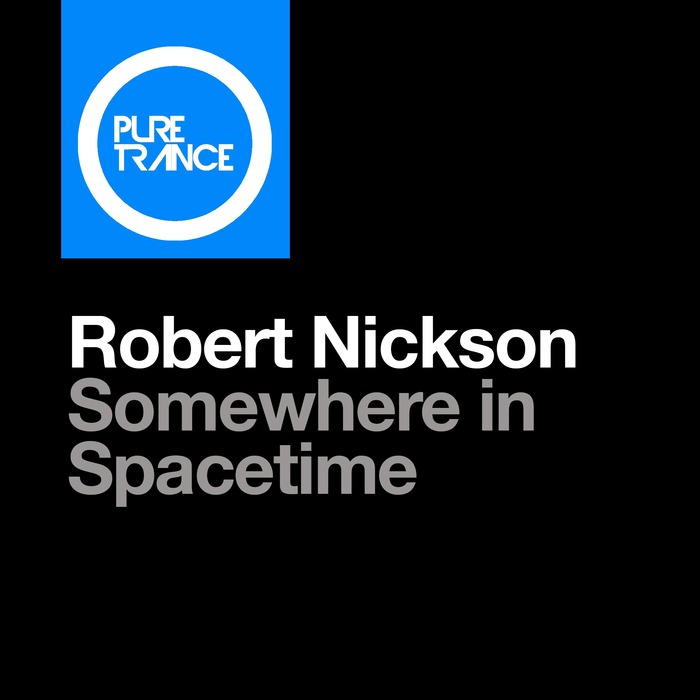 ROBERT NICKSON - Somewhere In Spacetime