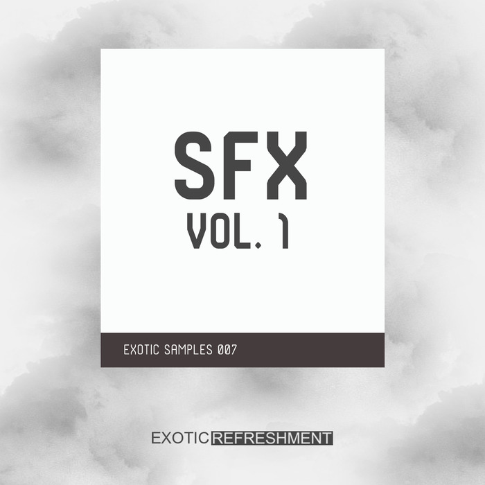 EXOTIC SAMPLES (EXOTIC REFRESHMENT) - Sfx Vol 1: Exotic Samples 007