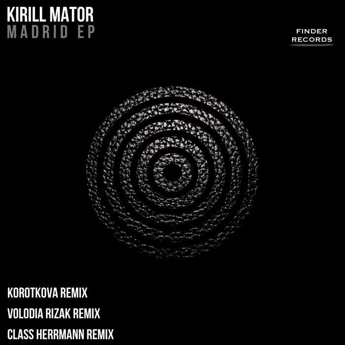 Kirill Mator - Madrid EP