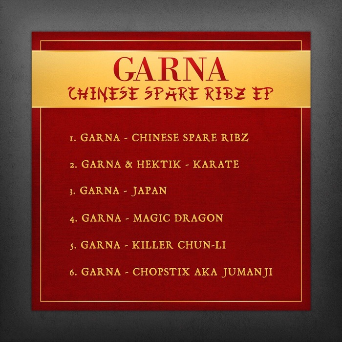 GARNA - Chinese Spare Ribz EP