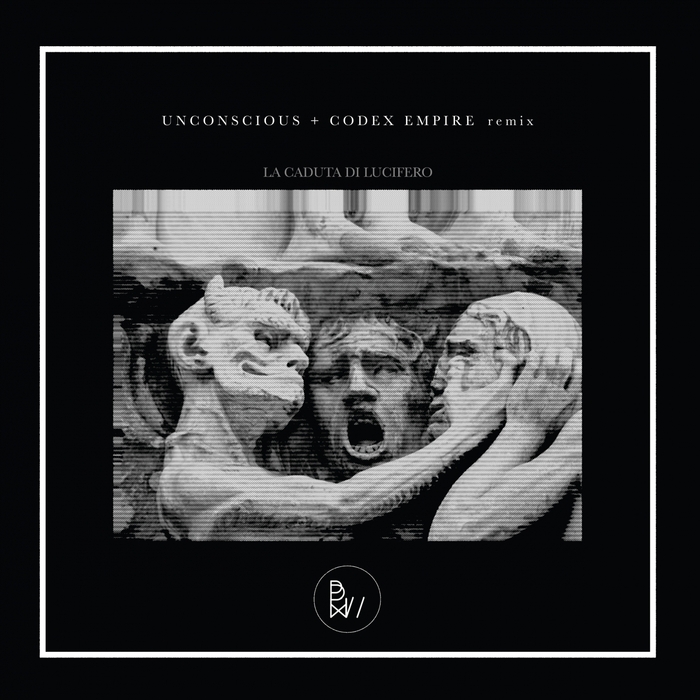 UNCONSCIOUS/CODEX EMPIRE - La Caduta Di Lucifero