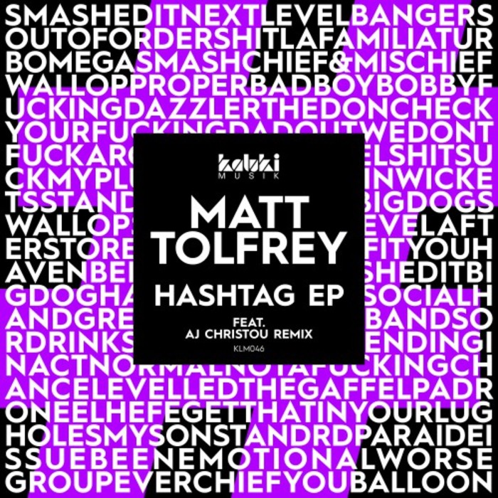 MATT TOLFREY - Hashtag EP