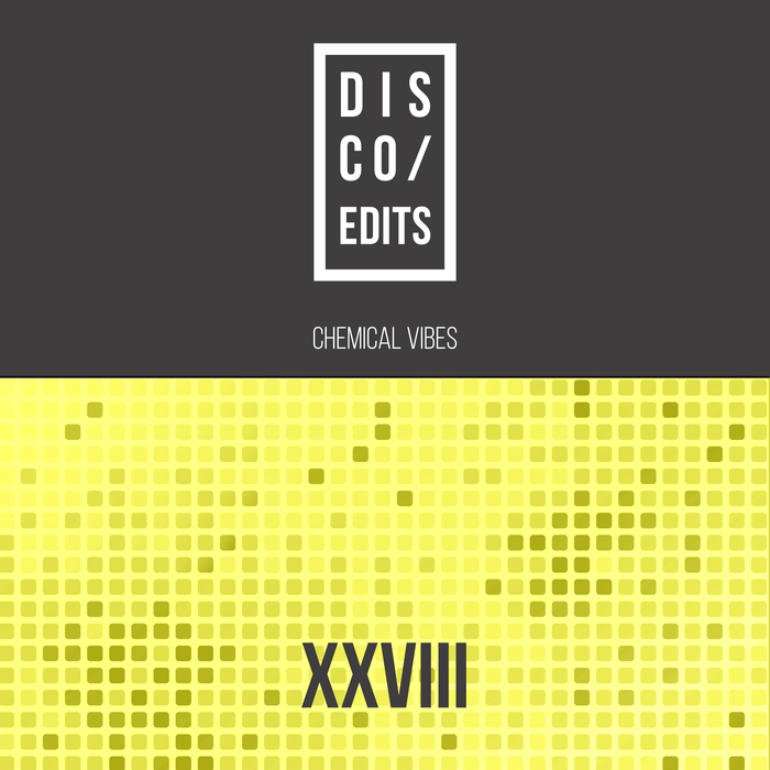 VARIOUS - Disco Edits: Vol XXVIII