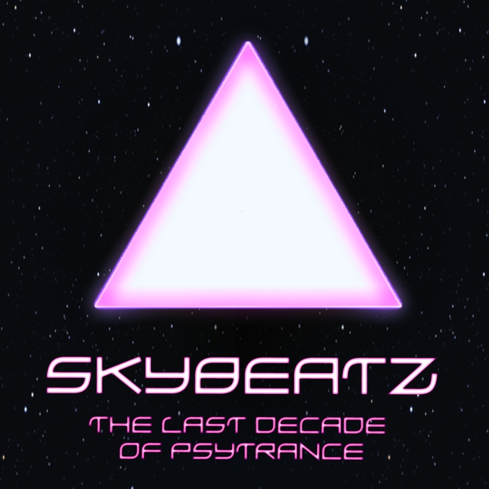 SKYBEATZ - The Last Decade Of Psytrance