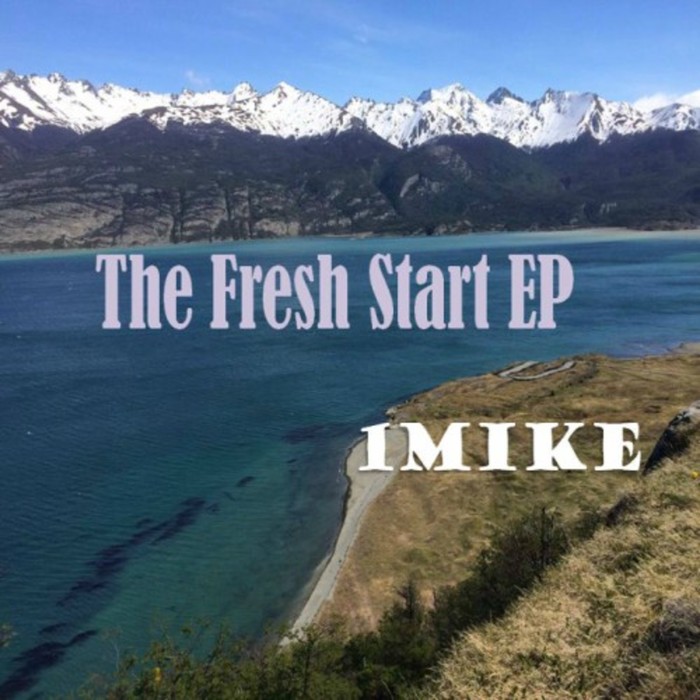 1MIKE - The Fresh Start