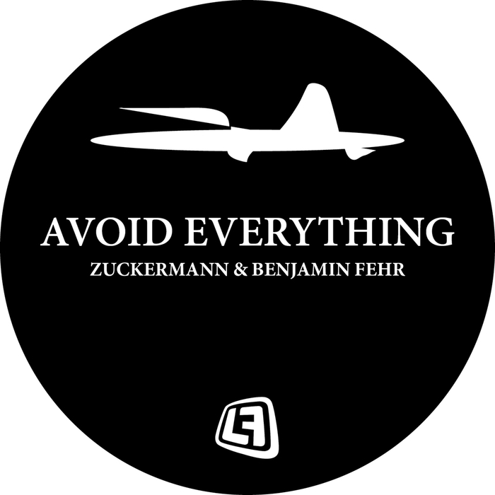 ZUCKERMANN/BENJAMIN FEHR - Avoid Everything