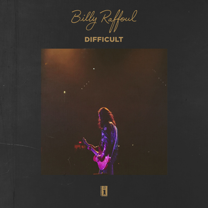 BILLY RAFFOUL - Difficult