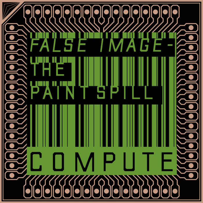 FALSE IMAGE - The Paint Spill