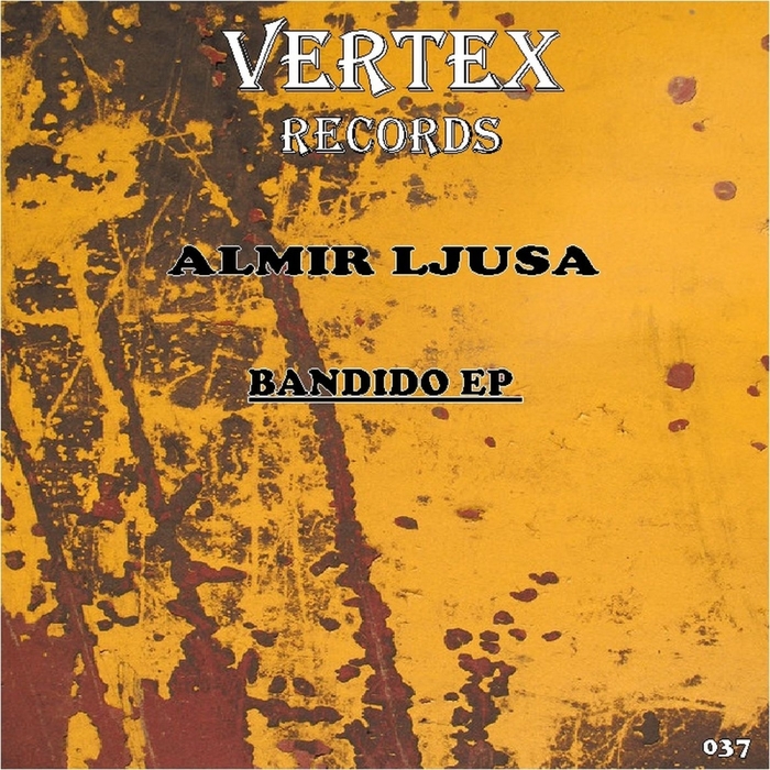 ALMIR LJUSA - Bandido EP