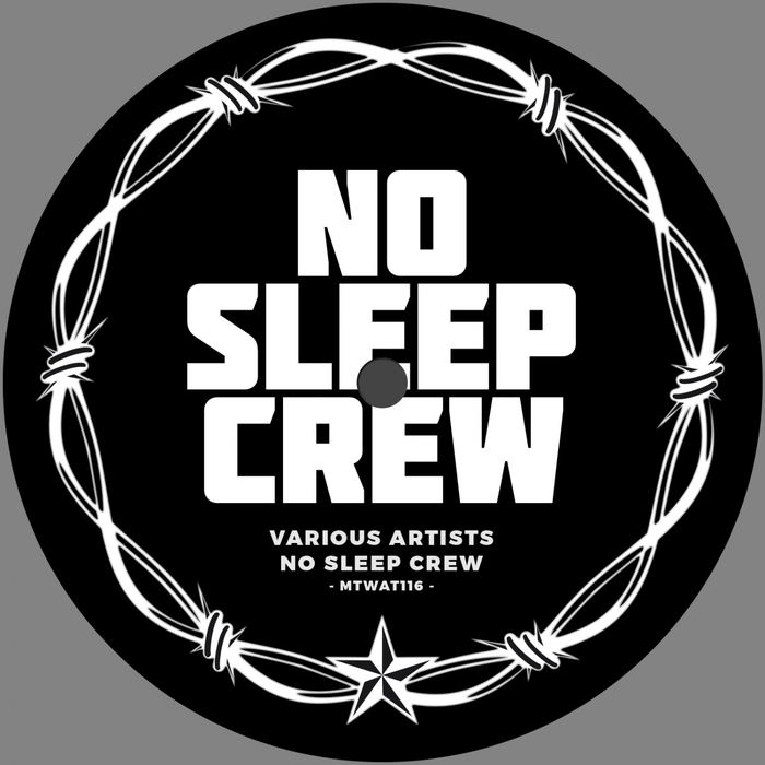 VARIOUS - No Sleep Crew