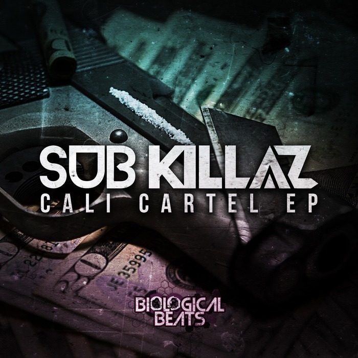 SUB KILLAZ - Cali Cartel EP