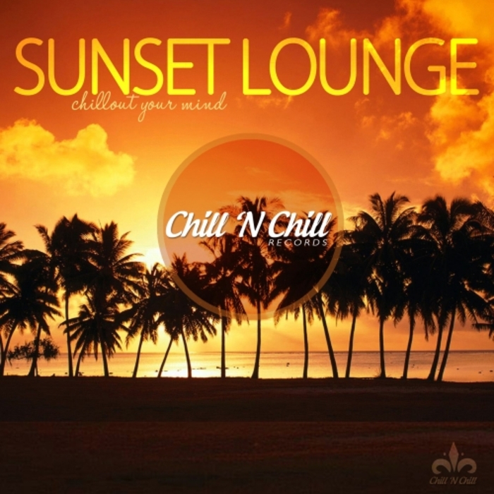 VARIOUS - Sunset Lounge (Chillout Your Mind)