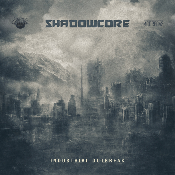 SHADOWCORE - Industrial Outbreak