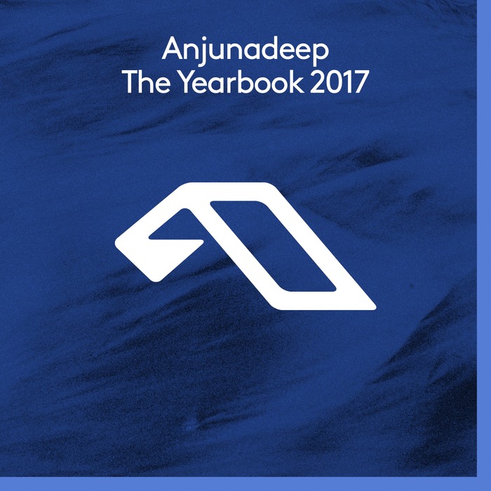 VARIOUS - Anjunadeep The Yearbook 2017