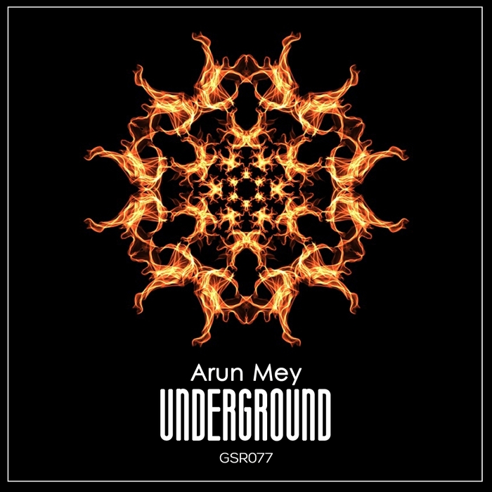 ARUN MEY - Underground