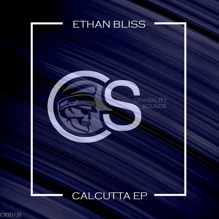 ETHAN BLISS - Calcutta EP