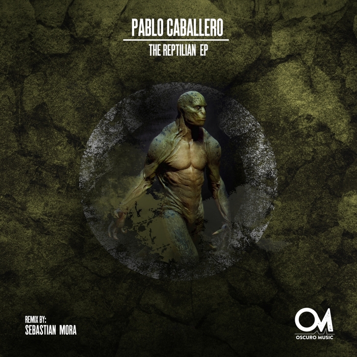 PABLO CABALLERO - The Reptilian EP