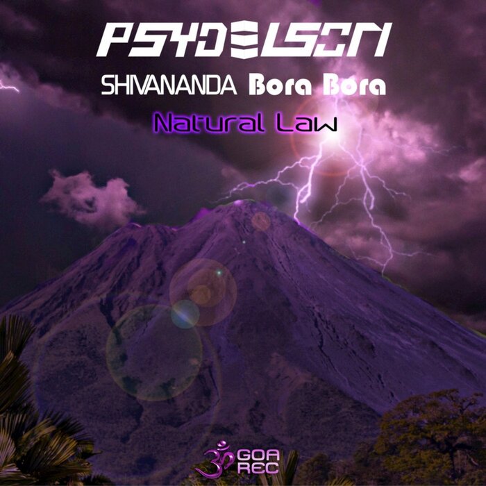 Bora Bora/Psydelson/Shivananda - Natural Law