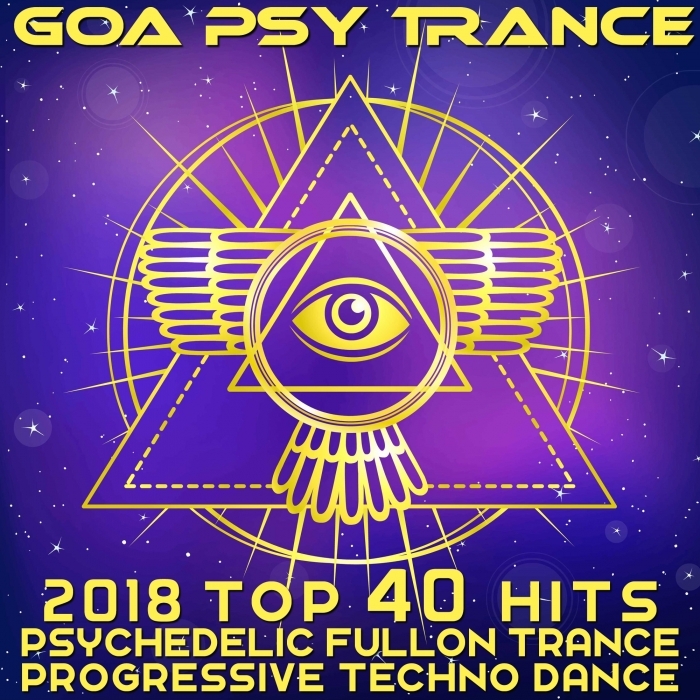 Various Goa Psy Trance 2018 Top 40 Hits Psychedelic