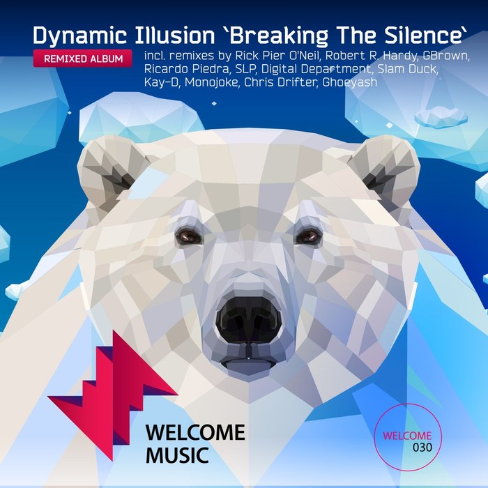 DYNAMIC ILLUSION - Breaking The Silence: Remixes
