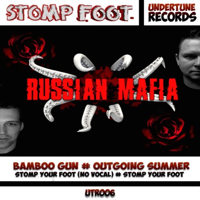STOMP FOOT - Russian Mafia