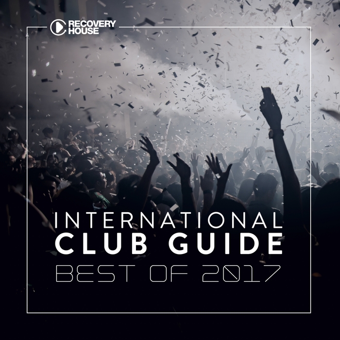 VARIOUS - International Club Guide - Best Of 2017
