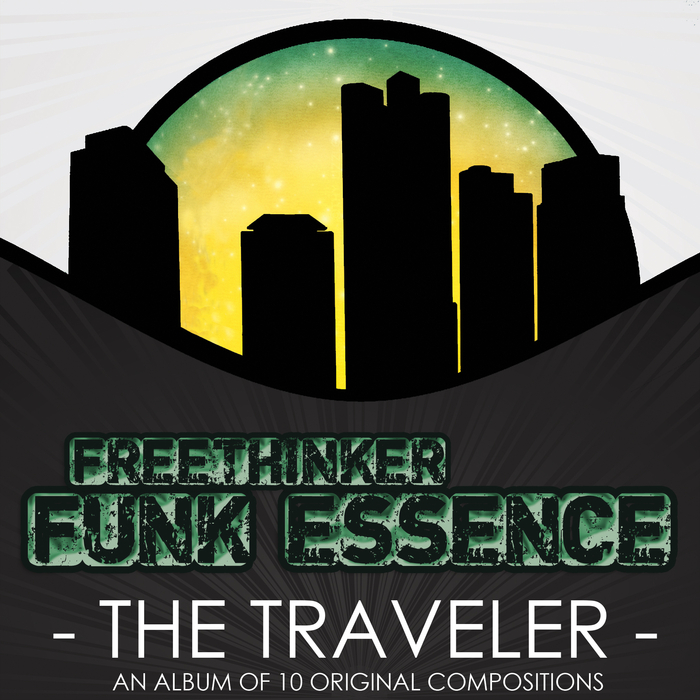 FREETHINKER FUNK ESSENCE - The Traveler