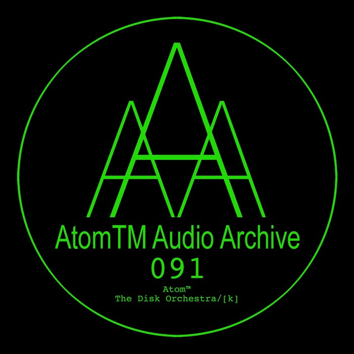 ATOMTM - The Disk Orchestra/[k]