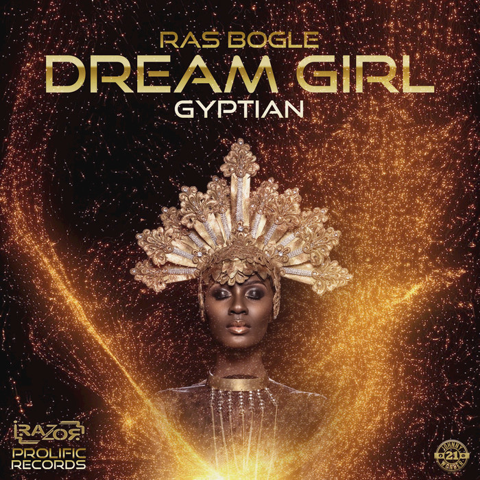 RAS BOGLE/GYPTIAN - Dream Girl
