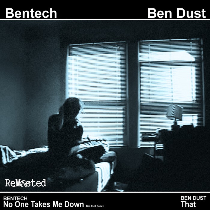 BEN DUST & BENTECH - No One Takes Me Down