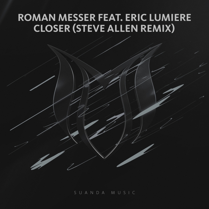 ROMAN MESSER feat ERIC LUMIERE - Closer