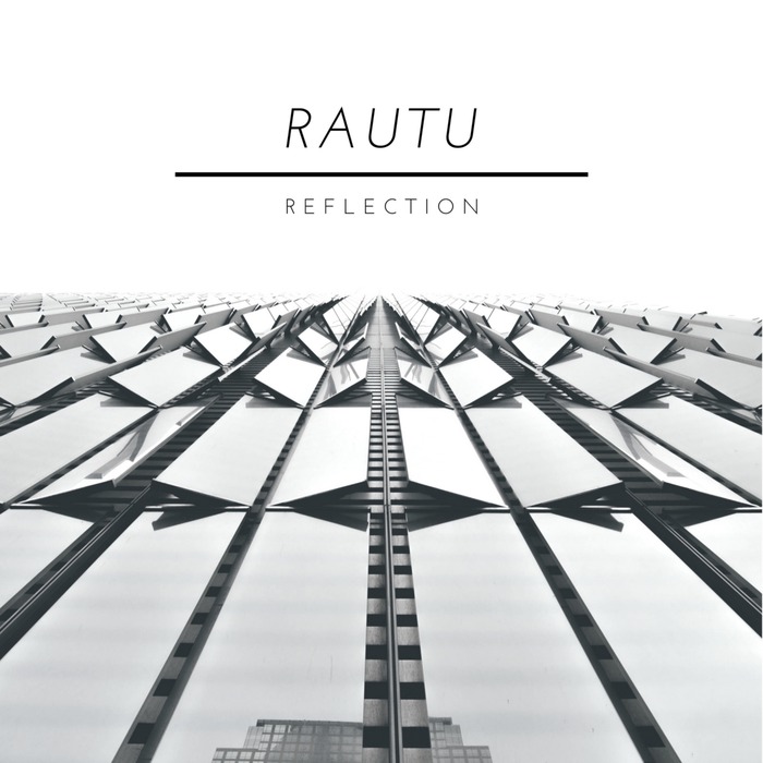 RAUTU - Reflection