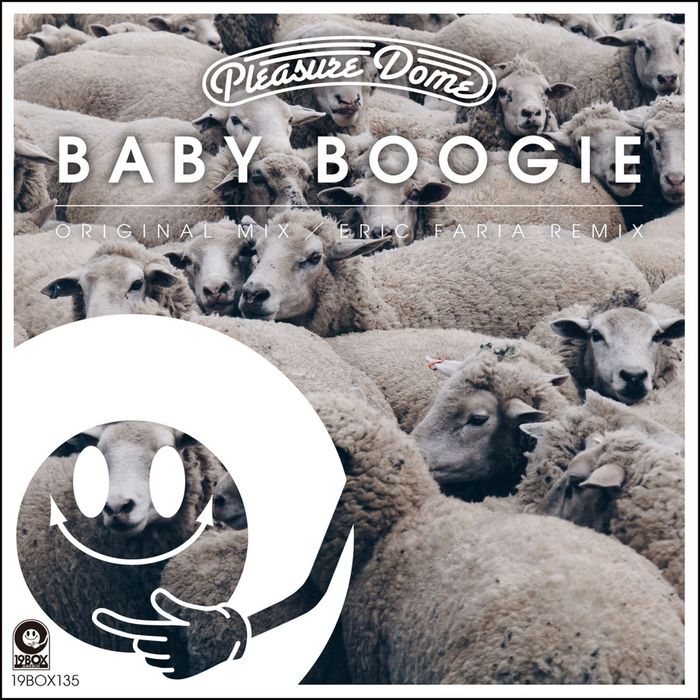 PLEASURE DOME - Baby Boogie