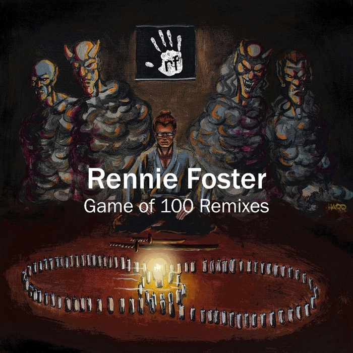 RENNIE FOSTER - Game Of 100 Remixes