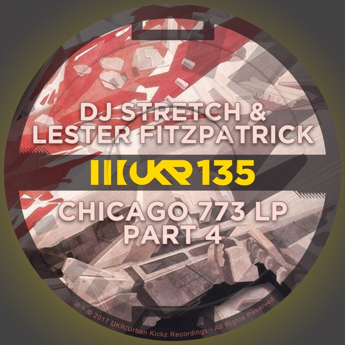 I AM DJ STRETCH & LESTER FITZPATRICK - Chicago 773 LP Part 4